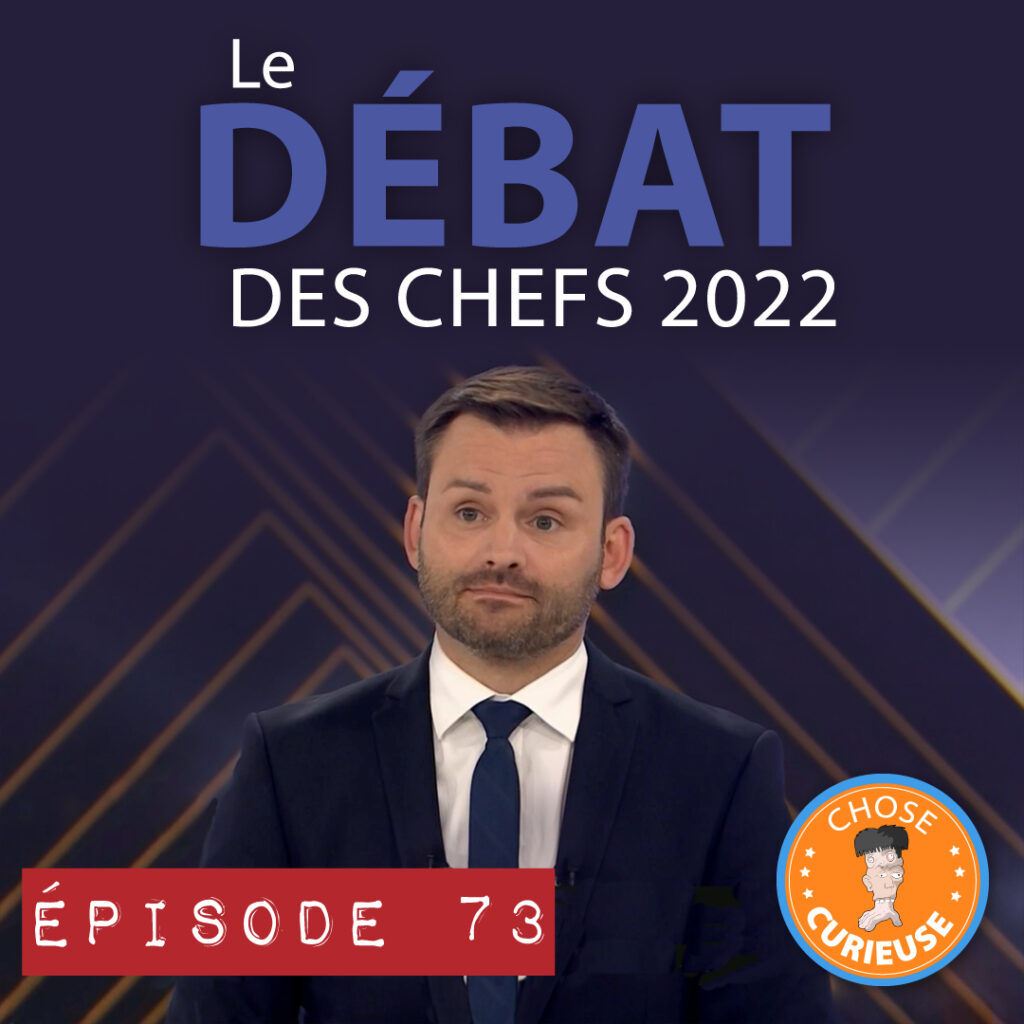 Le débat des chefs 2022